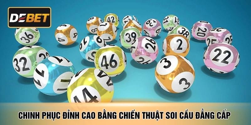 Chinh phục đỉnh cao bằng chiến thuật soi cầu đẳng cấp 