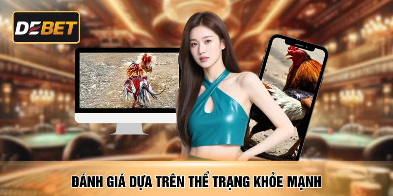 Đánh giá dựa trên thể trạng khỏe mạnh