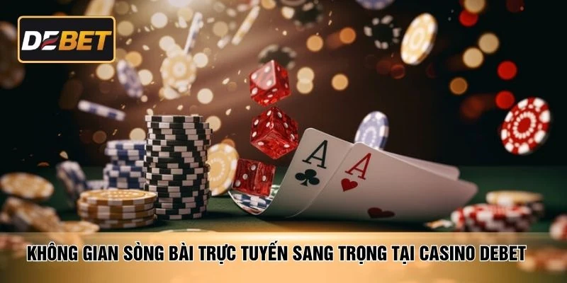 Không gian sòng bài trực tuyến sang trọng tại casino DEBET