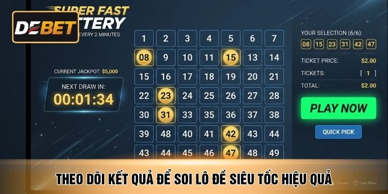 Theo dõi kết quả để soi lô đề siêu tốc hiệu quả